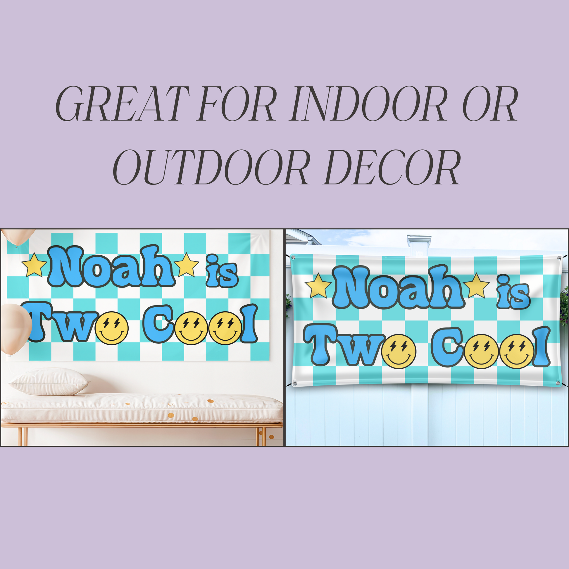 Checkered birthday banner with 'Noah is Two Cool' text and smiley faces on a light purple background.